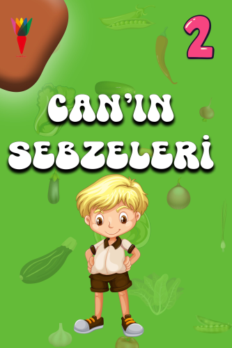 Can’ın Sebzeleri | M. Batuhan Pınarbaşı | Kırmızı Havuç Yayınları