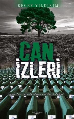 Can İzleri | Recep Yıldırım | Sokak Kitapları Yayınları