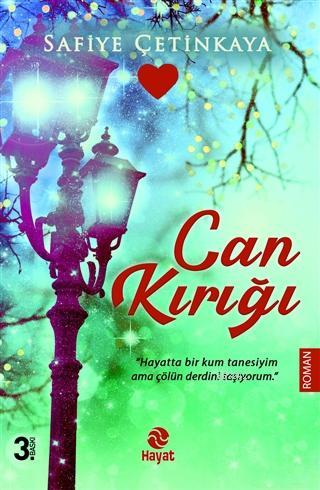 Can Kırığı | Safiye Çetinkaya | Hayat Yayınları