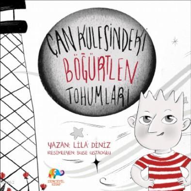 Çan Kulesindeki Böğürtlen Tohumları | Lila Diniz | Zencefil Kitap