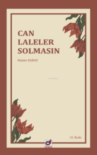 Can Laleler Solmasın | Hasan Sabaz | Dua Yayıncılık