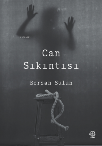 Can Sıkıntısı | Berzan Sulun | Luna Yayınları