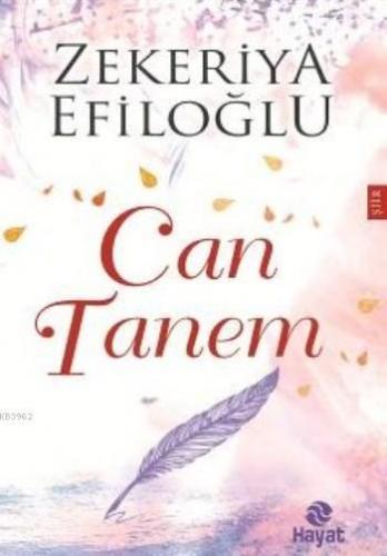 Can Tanem | Zekeriya Efiloğlu | Hayat Yayınları