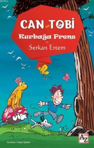 Can Ve Tobi Kurbağa Prens | Serkan Ertem | Az Kitap