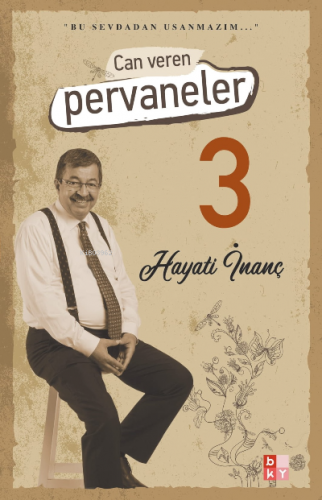 Can Veren Pervaneler 3 | Hayati İnanç | Babıali Kültür Yayıncılığı