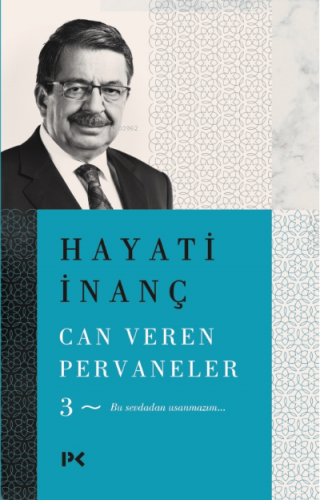 Can Veren Pervaneler - 3 | Hayati İnanç | Profil Yayıncılık