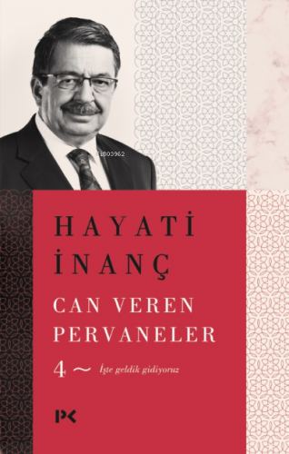 Can Veren Pervaneler - 4 | Hayati İnanç | Profil Yayıncılık