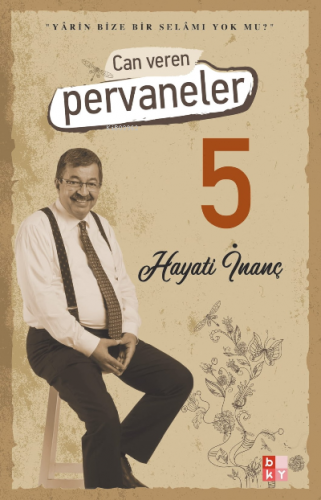 Can Veren Pervaneler 5 | Hayati İnanç | Babıali Kültür Yayıncılığı