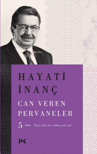 Can Veren Pervaneler - 5 | Hayati İnanç | Profil Yayıncılık