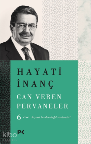 Can Veren Pervaneler - 6 | Hayati İnanç | Profil Yayıncılık