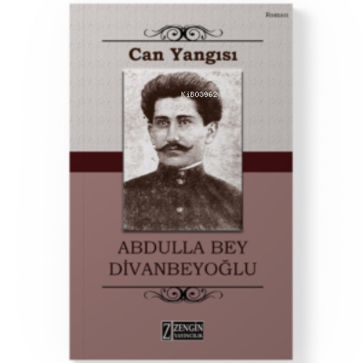 Can Yangısı | Abdulla Bey Divanbeyoğlu | Zengin Yayıncılık