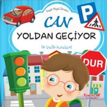 Can Yoldan Geçiyor | Chiara Brizzolara | Yumurcak Yayınları