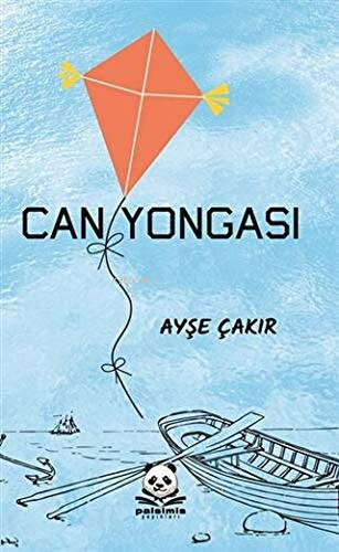 Can Yongası | Ayşe Çakır | Palsimis Yayınları