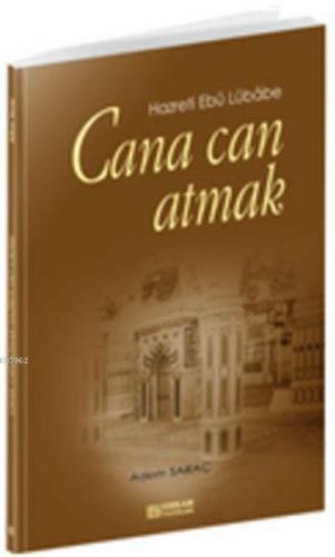 Cana Can Atmak | Adem Saraç | Erkam Yayınları