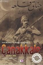 Çanakkale / 18 Mart 1915 | Murat Çulcu | E Yayınları