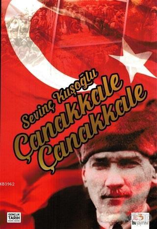 Çanakkale Çanakkale | Sevinç Kuşoğlu | Bu Yayınevi