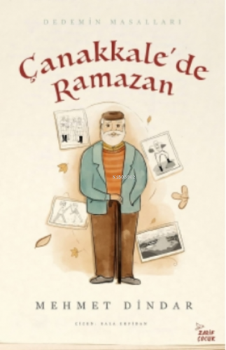 Çanakkale’de Ramazan; Dedemin Masalları | Mehmet Dindar | Zarif Yayınl