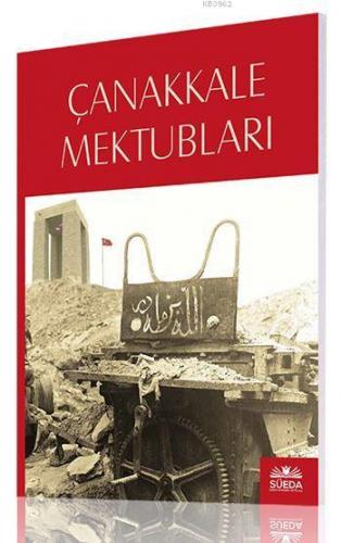 Çanakkale Mektubları ( Osmanlıca-Latince ) | Metin Uçar | Süedâ Yayınc