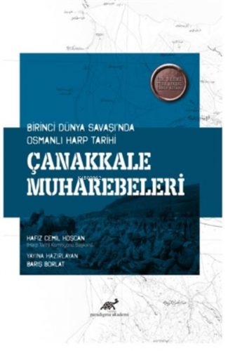 Çanakkale Muharebeleri Birinci Dünya Savaşı'nda Osmanlı Harp Tarihi | 