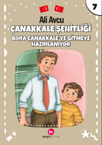 Çanakkale Şehitliği– Bora Çanakkale Gitmeye Hazırlanıyor(7+yaş) | Ali 