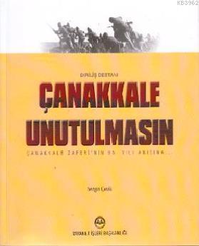 Çanakkale Unutulmasın (Diriliş Destanı) | Sezgin Çevik | Diyanet İşler