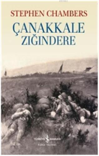 Çanakkale Zığındere | Stephen Chambers | Türkiye İş Bankası Kültür Yay