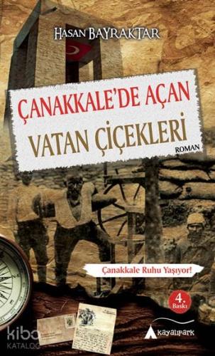 Çanakkale'de Açan Vatan Çiçekleri | Hasan Bayraktar | Kayalıpark Yayın