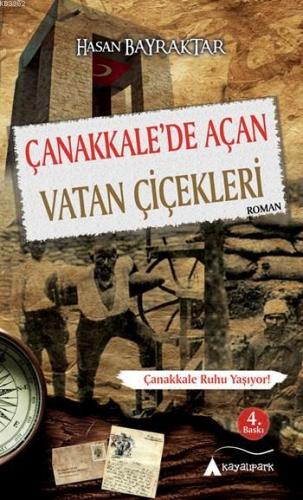 Çanakkale'de Açan Vatan Çiçekleri | Hasan Bayraktar | Kayalıpark Yayın