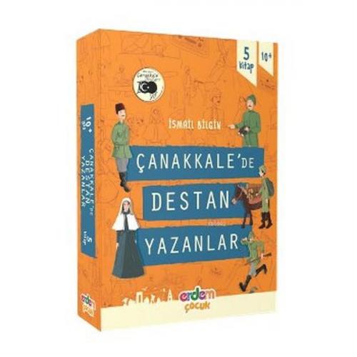 Çanakkale'de Destan Yazanlar (5 Kitap Kutulu Set) | İsmail Bilgin | Er