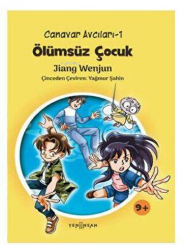 Canavar Avcıları 1: Ölümsüz Çocuk | Jiang Wenjun | Yeni İnsan Yayınevi