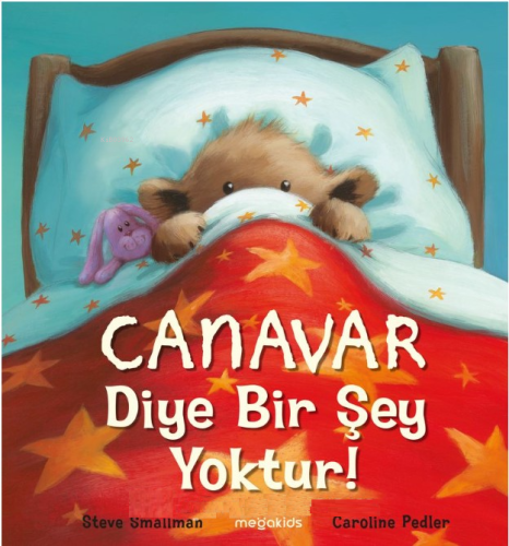 Canavar Diye Bir Şey Yoktur! | Steve Smallman | Megakids Yayıncılık