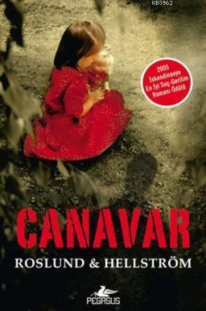 Canavar | A. Roslund | Pegasus Yayıncılık