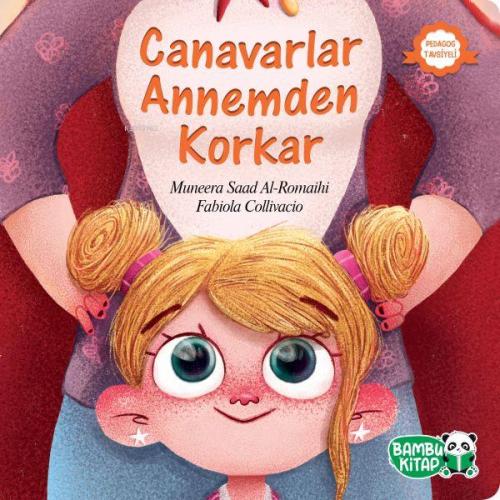 Canavarlar Annemden Korkar | Muneera Saad Al | Bambu Kitap