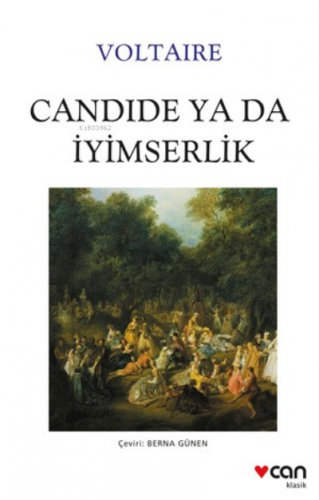 Candide ya da İyimserlik Voltaire | Voltaire | Can Yayınları