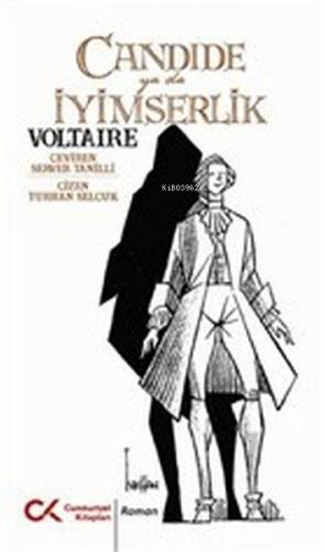 Candide Ya Da İyimserlik | Voltaire | Cumhuriyet Kitapları