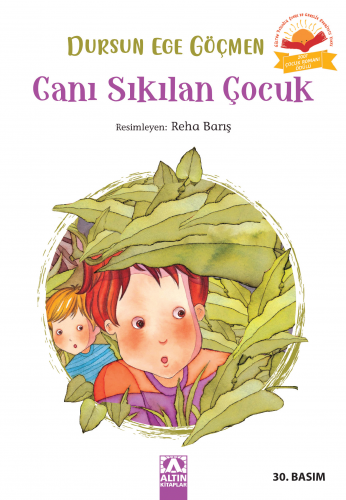 Canı Sıkılan Çocuk | Dursun Ege Göçmen | Altın Kitaplar