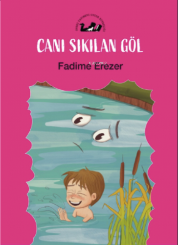 Canı Sıkılan Göl | Fadime Erezer | Öteki Yayınevi