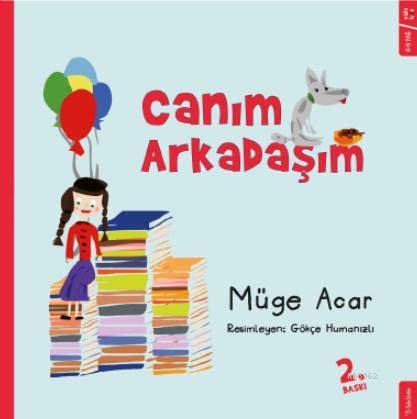 Canım Arkadaşım | Müge Acar | Sola Kidz