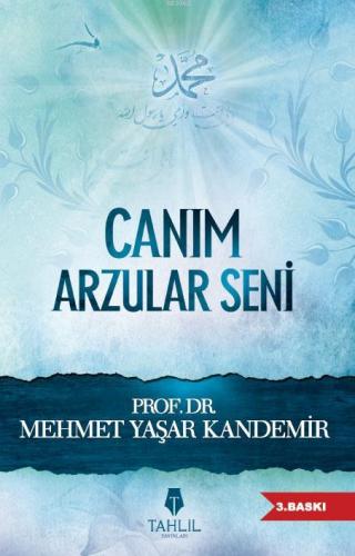 Canım Arzular Seni | Mehmet Yaşar Kandemir | Tahlil Yayınları