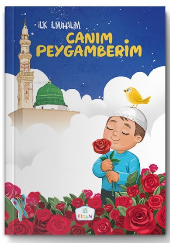 Canım Peygamberim | Zekai Şengün | Fidan Yayınları