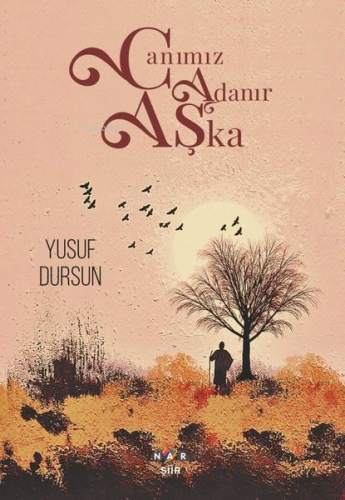 Canımız Adanır Aşka | Yusuf Dursun | Nar Yayınları