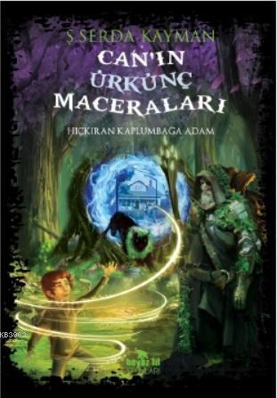 Can'ın Ürkünç Maceraları | Ş.Serda Kayman | Beyaz Fil Yayınları