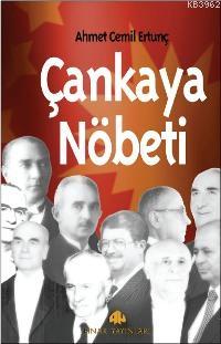 Çankaya Nöbeti | Ahmet Cemil Ertunç | Pınar Yayınları