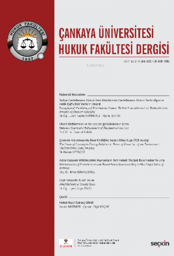 Çankaya Üniversitesi Hukuk Fakültesi Dergisi Cilt:7 Sayı:2 Ekim 2022 |