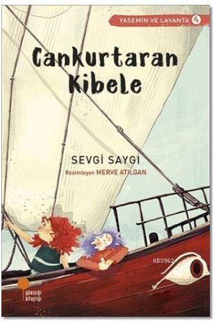 Cankurtaran Kibele | Sevgi Saygı | Günışığı Kitaplığı