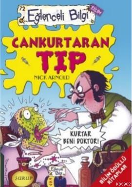 Cankurtaran Tıp | Nick Arnold | Eğlenceli Bilgi Yayınları