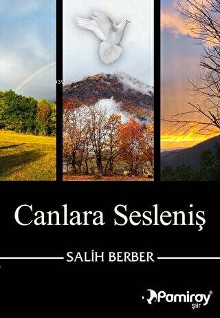 Canlara Sesleniş | Salih Berber | Pamiray Yayınları