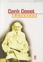 Canlı Ceset | Lev Nikolayeviç Tolstoy | Timaş Yayınları