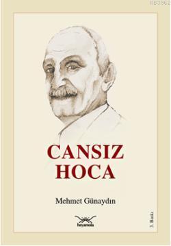 Cansız Hoca | Mehmet Günaydın | Heyamola Yayınları