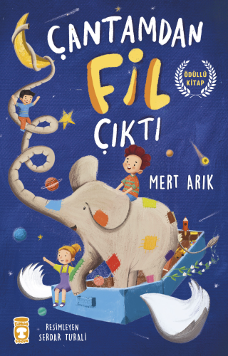 Çantamdan Fil Çıktı | Mert Arık | Timaş Çocuk